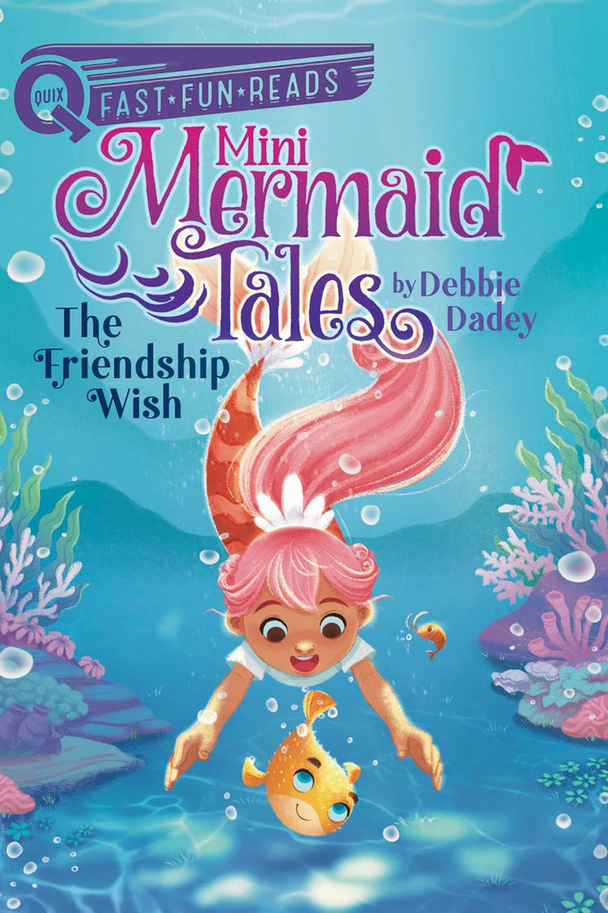 The Friendship Wish: Mini Mermaid Tales #1