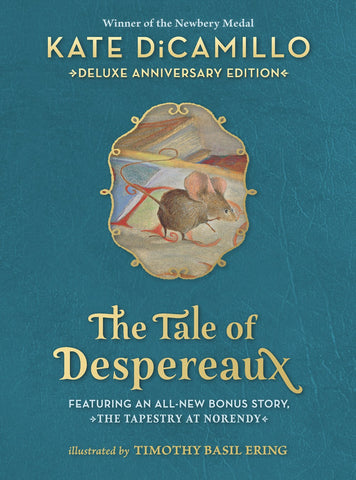 The Tale of Despereaux Anniversary Edition