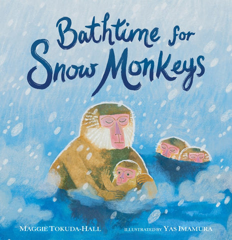 Cover of Bathtime for Snow Monkeys
