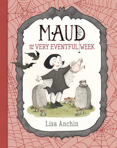 Cover of Maud and the Very Eventful Week