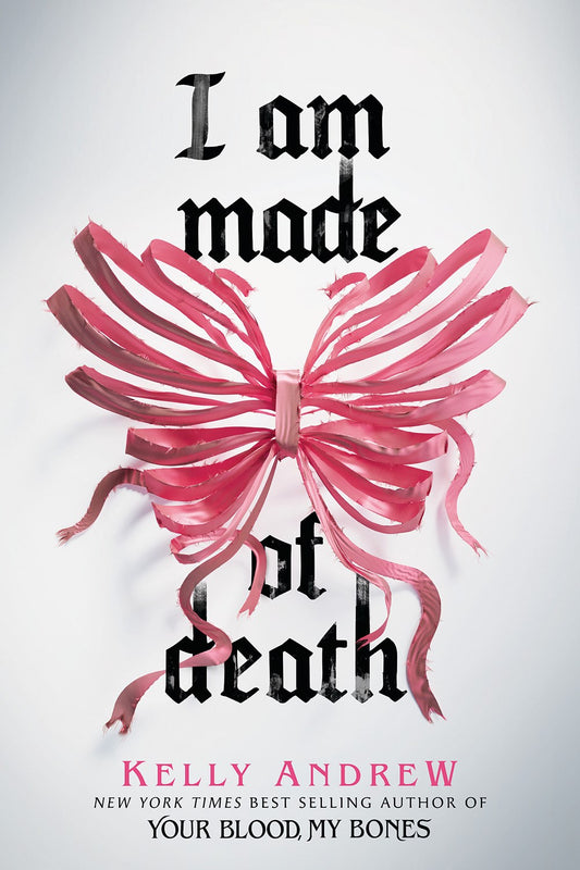 Cover of I Am Made of Death by Kelly Andrew