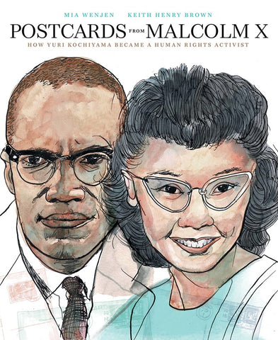 Cover of Postcards from Malcolm X: How Yuri Kochiyama Became a Civil Rights Activist
