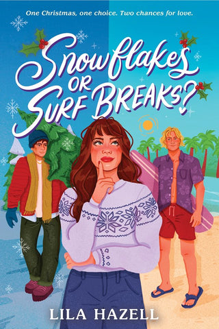 Cover of Snowflakes or Surf Breaks?