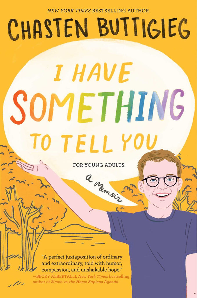 I Have Something to Tell You—For Young Adults : A Memoir (Paperback)