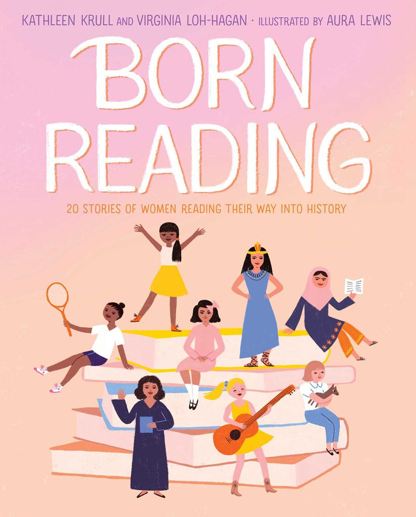 Born Reading: 20 Stories of Women Reading Their Way into History