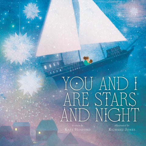 You and I Are Stars and Night