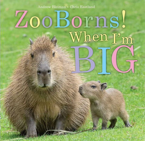 ZooBorns! When I'm Big