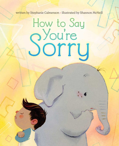 How to Say You're Sorry