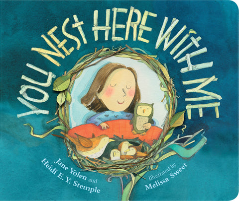 You Nest Here With Me: Board Book