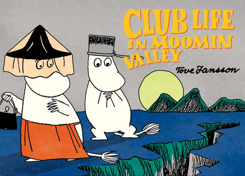 Cover of Club Life in Moominvalley