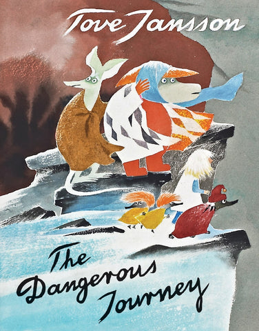 Cover of The Dangerous Journey: A Tale of Moomin Valley