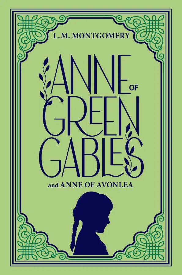 Anne of Green Gables Anne of Green Gables