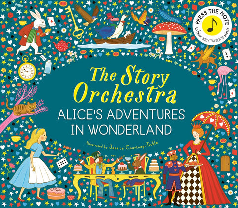 Cover of The Story Orchestra: Alice's Adventures in Wonderland