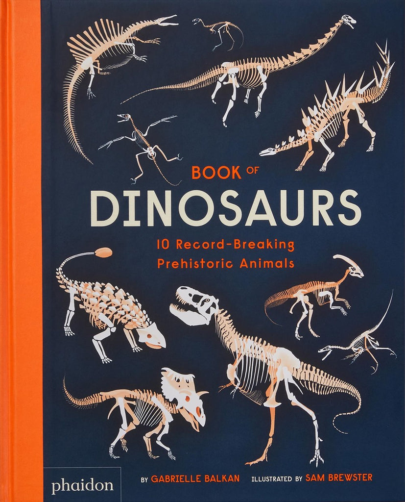 Book of Dinosaurs: 10 Record-Breaking Prehistoric Animals