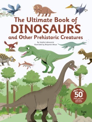 The Ultimate Books of Dinosaurs and Other Prehistoric Creatures