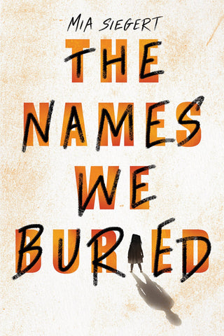Cover of The Names We Buried