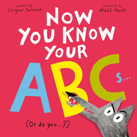 Now You Know Your ABCs: 
(Or Do You?)