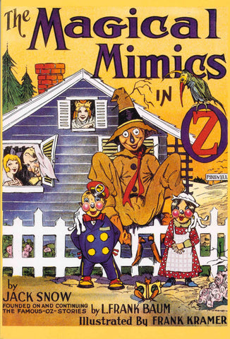 Magical Mimics in Oz