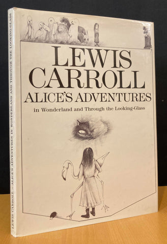 Alice's Adventures in Wonderland and Through the Looking-Glass