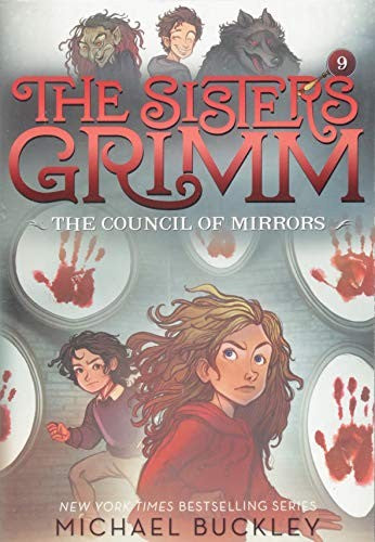 Council of Mirrors (The Sisters Grimm #9): 10th Anniversary