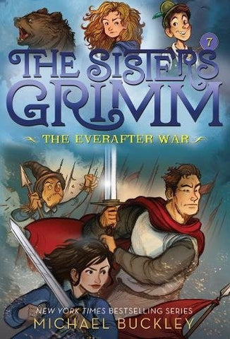 Everafter War (The Sisters Grimm #7): 10th Anniversary Edition