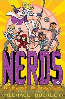 Attack of the BULLIES (NERDS #5)