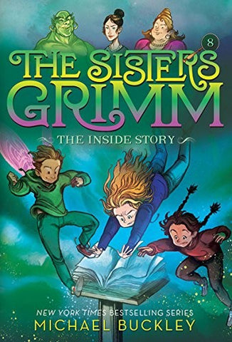 Inside Story (The Sisters Grimm #8): 10th Anniversary Edition