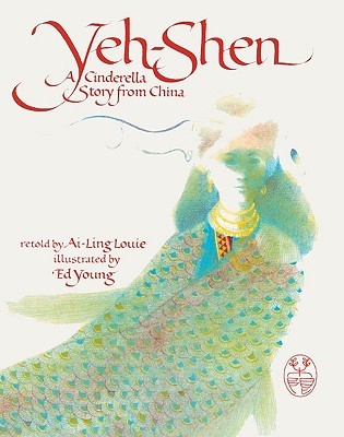 Yeh-Shen: A Cinderella Story from China (Sale)