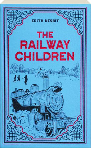 The Railway Children (Paper Mill Classics) (Sale)