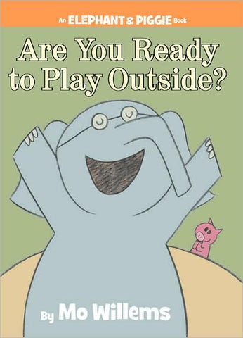 Are You Ready to Play Outside?