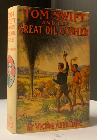 Tom Swift and his Great Oil Gusher