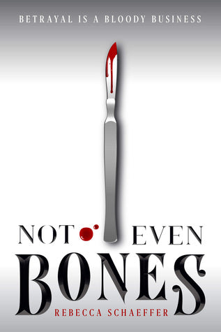 Not Even Bones