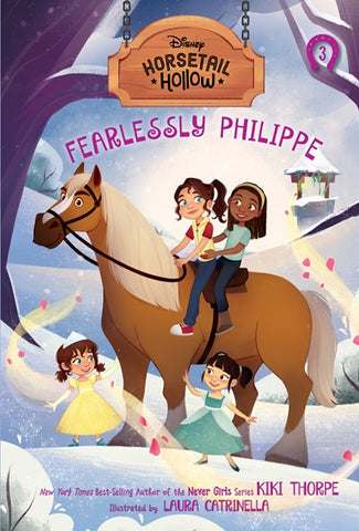 Horsetail Hollow: Fearlessly Philippe (Horsetail Hollow #3)