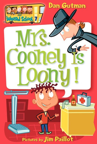 Mrs. Cooney is Loony!