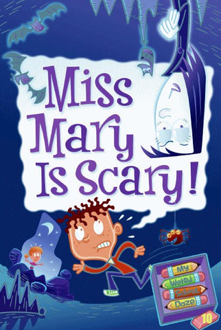 Miss Mary is Scary!