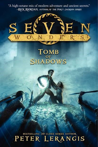 Seven Wonders Book 3: The Tomb of Shadows