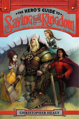 Hero's Guide to Saving Your Kingdom