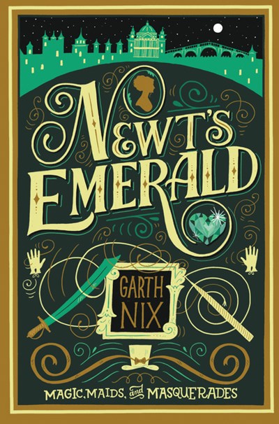 Newt's Emerald: Magic, Maids, and Masquerades*