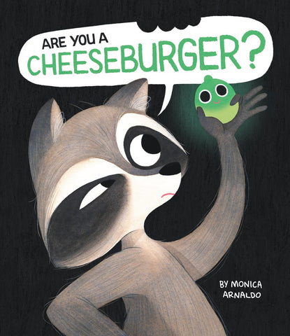 Are You a Cheeseburger?*