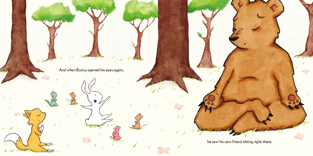 Bunny, bear, and several other forest friends (a fox, mice, squirrels, and birds) are sitting on the grass and meditating. Text: and when Bunny opened his eyes again, he saw his new friend sitting right there.