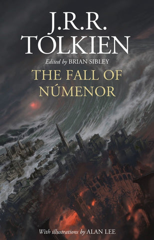 The Fall of Númenor and Other Tales from the Second Age of Middle-earth