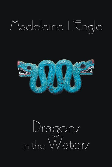 Dragons in the Waters   (Polly O'Keefe #2)