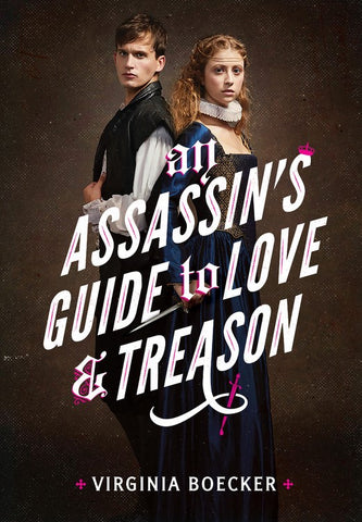 Assassin’s Guide to Love and Treason