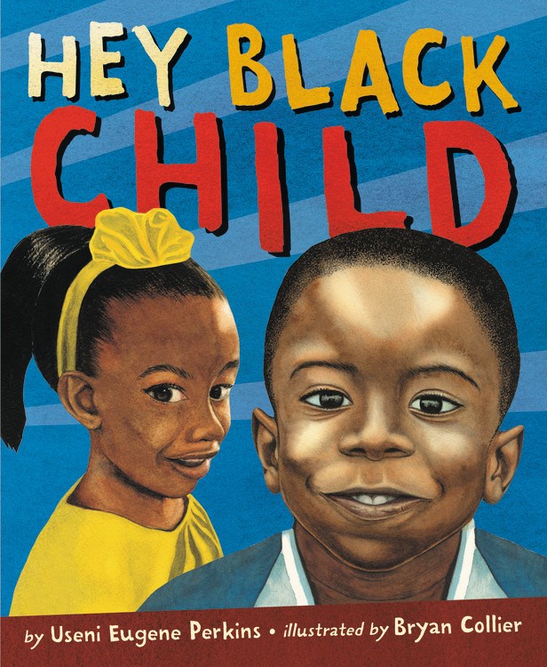Cover of Hey Black Child