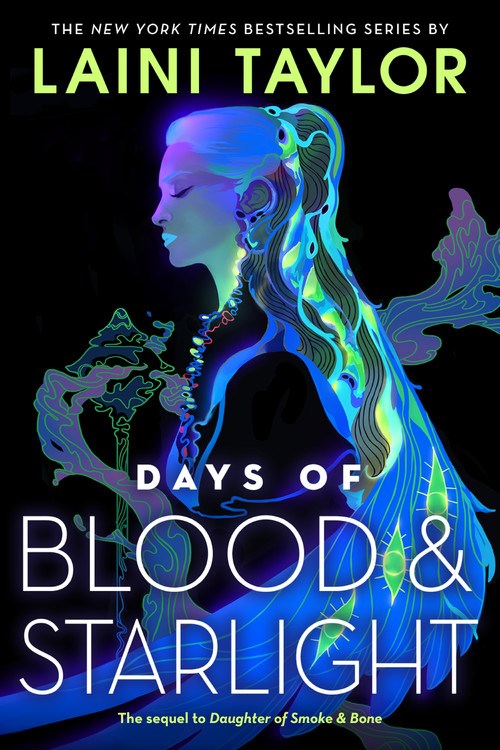 Days of Blood & Starlight*