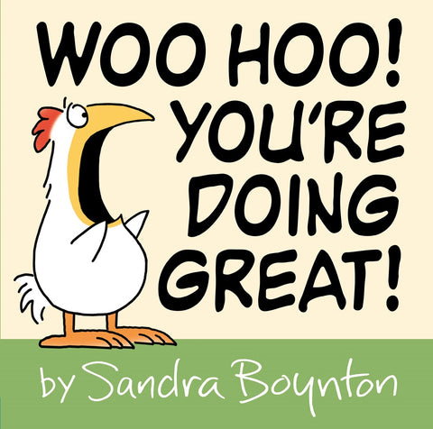 Woo Hoo! You're Doing Great