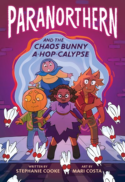 ParaNorthern : And the Chaos Bunny A-hop-calypse