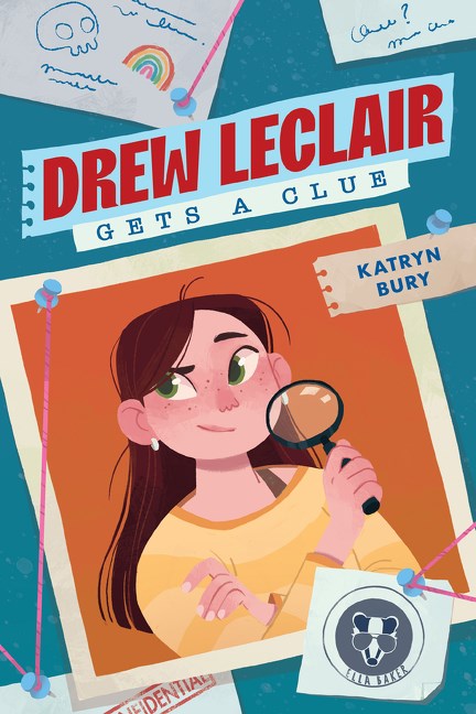 Cover for Drew Leclair Gets a Clue, showing Drew, a white girl in a yellow shirt, holding a magnifying glass