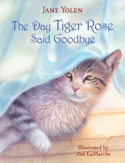 The Day Tiger Rose Said Goodbye (Sale)