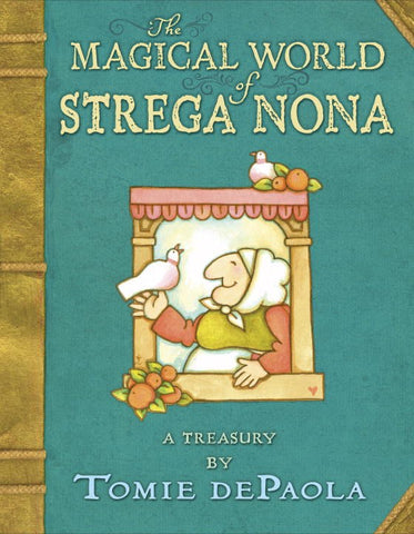 The Magical World of Strega Nona: a Treasury